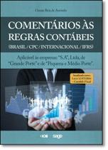 Comentarios as regras contabeis internacionais - aplicavel as empresas: s.a Comentarios as regras contabeis internacionais - aplicavel as empresas: s.a
