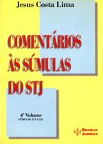Comentários às Súmulas do STJ - 4º Volume - Súmulas 151 a 211