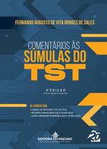 Comentários às Súmulas do TST - JH MIZUNO