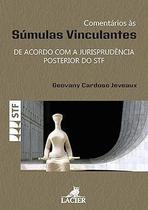 Comentarios às Súmulas Vinculantes: De Acordo Com a Jurisprudência Posterio Do Stf