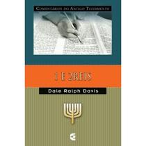 Comentários Do Antigo Testamento 1 E 2 Reis Dale Ralph Davis Editora Cultura Cristã