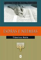 Comentários do Antigo Testamento - Esdras e Neemias - Cultura Cristã