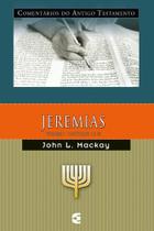 Comentários do Antigo Testamento - Jeremias - Volume 1