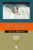 Comentários do Antigo Testamento - Joel e Obadias - Cultura Cristã