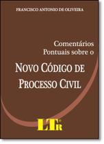 Comentários Pontuais Sobre o Novo Código de Processo Civil