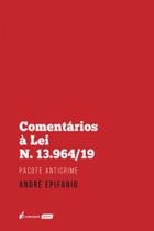 Comentários r lei ns 13. 96419 2020 Comentários r lei ns 13. 96419 2020
