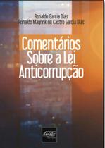 Comentarios sobre a lei anticorrupçao - 2016