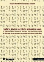 Comércio, bens de prestígio e insígnias de poder - INTERMEIOS