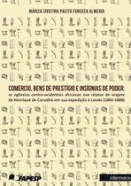 Comércio, Bens de Prestígio e Insígnias de Poder - Intermeios Comércio, Bens de Prestígio e Insígnias de Poder - Intermeios