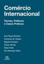 Comércio internacional teorias, políticas e casos práticos