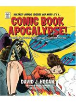 Comic book apocalypse! - the death of pre-code comics and why it happened, 1940-1955