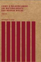 Como a Palavra Amor Sai Naturalmente de Nossas Bocas