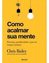 Como Acalmar Sua Mente