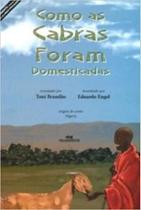 Como as cabras foram domesticadas - Editora Melhoramentos