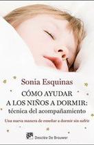 Cómo ayudar a los niños a dormir: Técnica del acompañamiento - Desclée De Brouwer