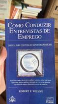 Como Conduzir Entrevistas De Emprego