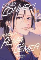 Como Conheci A Minha Alma Gemea - Vol. 04