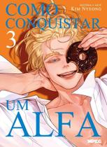 Como Conquistar Um Alfa - Vol. 03 Como Conquistar Um Alfa - Vol. 03