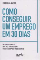Como Conseguir um Emprego em 30 Dias - PROPOSITO ETERNO