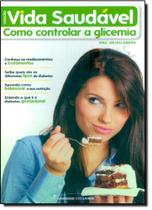 Como Controlar a Glicemia