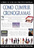 Como Cumprir Cronogramas - Publifolha