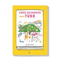 Como desenhar (quase) tudo - CAIXOTE Como desenhar (quase) tudo - CAIXOTE