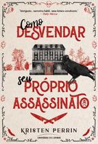Como Desvendar Seu Próprio Assassinato