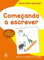 Como é Bom Aprender! - Começando a Escrever
