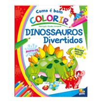 Como é Bom Colorir: Dinossauros Divertidos - Todolivro