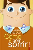 Como é Bom Sorrir - Scortecci Como é Bom Sorrir - Scortecci