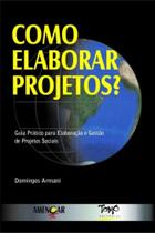 Como Elaborar Projetos Como Elaborar Projetos