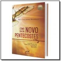 Como Em Um Novo Pentecostes