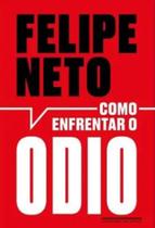 Como enfrentar o odio livro brinde Como enfrentar o odio livro brinde