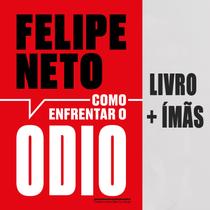 Como Enfrentar o Ódio