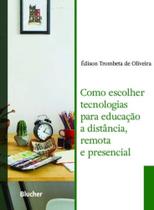 Como escolher tecn.p/educ.dist., remota presencial