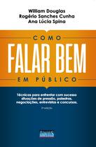 Como Falar Bem em Público Como Falar Bem em Público