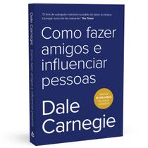 Como fazer amigos e influenciar pessoas - Dale Carnegie - Livro de desenvolvimento pessoal mais bem-sucedido