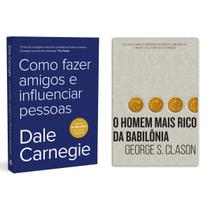 Como fazer amigos e influenciar pessoas - Dale Carnegie + O homem mais rico da Babilônia - George S. Clason - Livro Como fazer amigos e influenciar pessoas - Dale Carnegie + O homem mais rico da Babilônia - George S. Clason - Livro