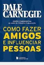 Como Fazer Amigos e Influenciar Pessoas - Edição de Bolso - Editora Nacional