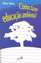 Como Fazer Educação Ambiental