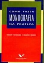 Como fazer monografia na prática - FGV