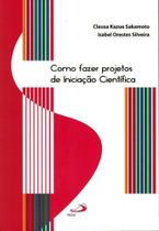 Como fazer projetos de iniciacao cientifica - - PAULUS Como fazer projetos de iniciacao cientifica - - PAULUS