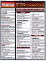 Como fazer um plano de negocios - colecao resumao