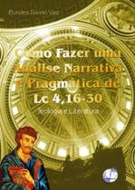 Como Fazer Uma Analise Narrativa E Pragmatica De Lc 4,16-30 - 1