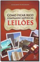 Como Ficar Rico Comprando Imoveis Em Leiloes Sortido