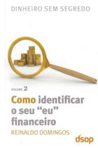Como Identificar o Seu 'Eu' Financeiro - Vol. 2