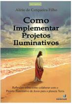 Como Implementar Projetos Iluminativos