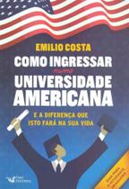 Como Ingressar Numa Universidade Americana