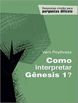 Como interpretar gênesis 1