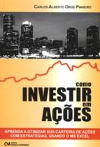 Como investir em acoes Como investir em acoes